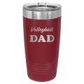 Volleyball Dad2 20 oz Tumbler | Maroon