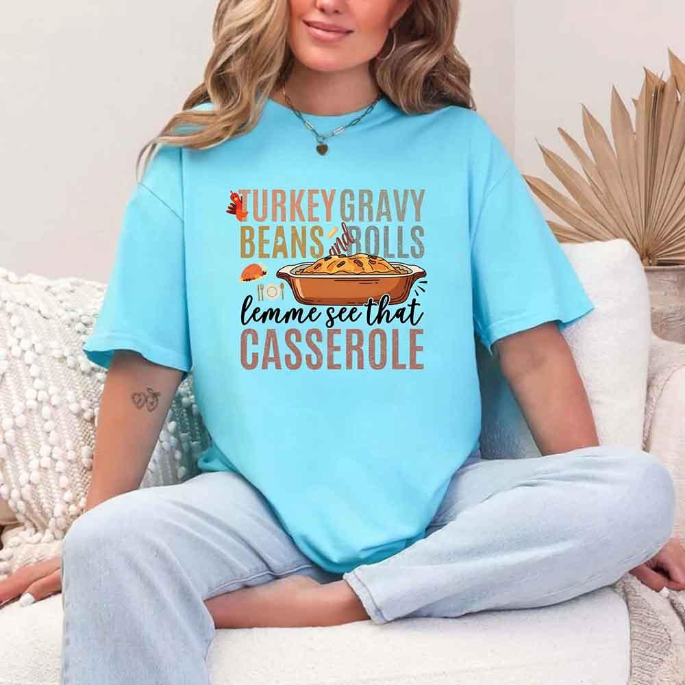 Turkey Gravy Beans & Rolls Shirt – Funny Thanksgiving Casserole Tee