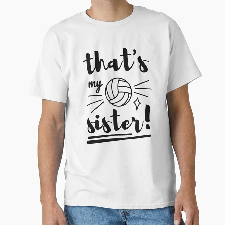 Thats My Sister Volleyball T-Shirt - Minimalist Print for Adults